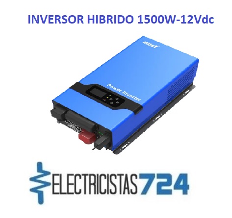 Tenemos disponibilidad para la venta INVERSOR HIBRIDO MUST 1500W-12Vdc